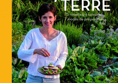 Légumes de la Terre: 75 recettes vivantes pour végans, flexitariens et végétariens
